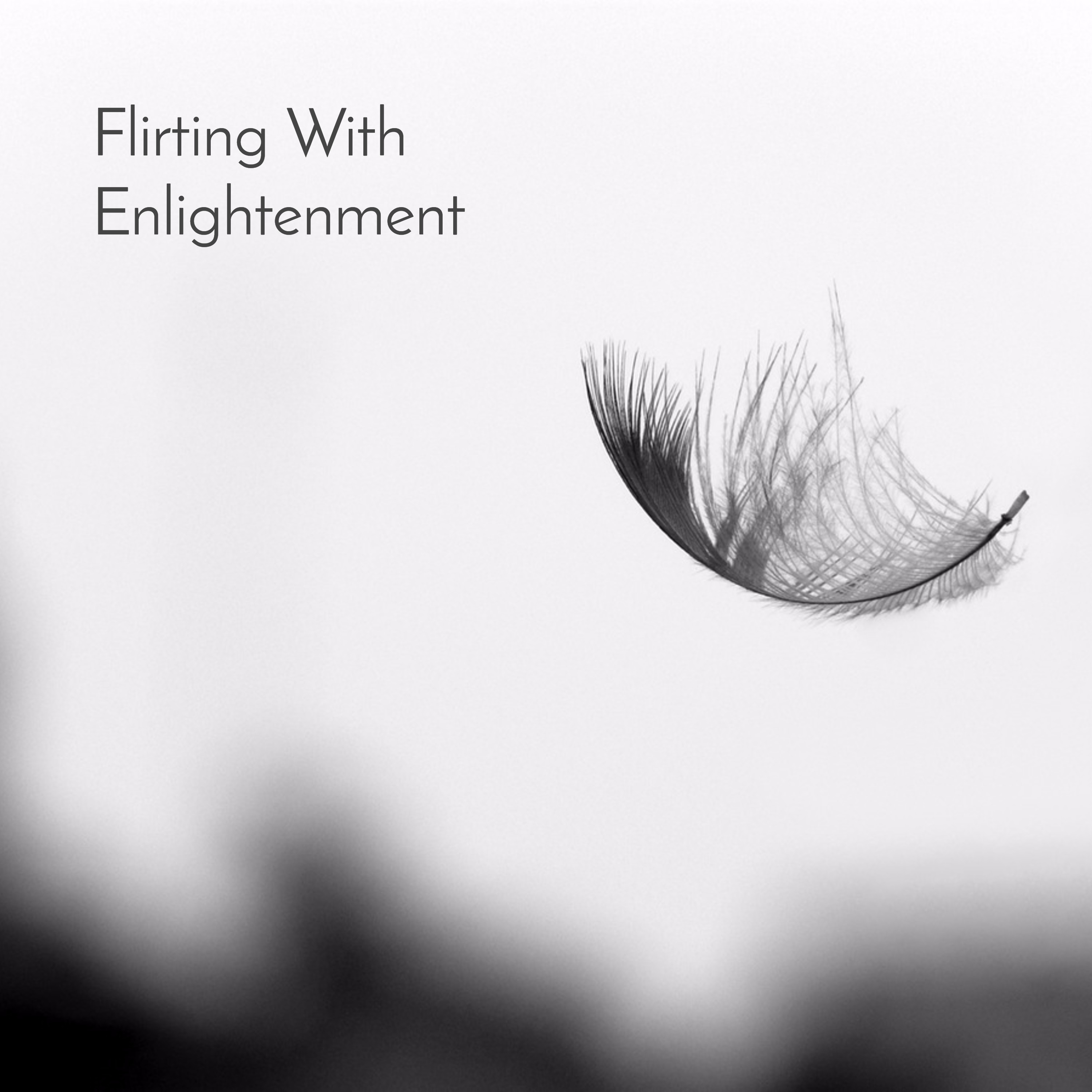 Flirting with Enlightenment